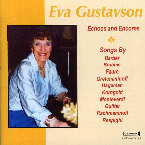Gustavson / Korngold / Hageman / Barber / Qui - Echoes & Encores - Music CD