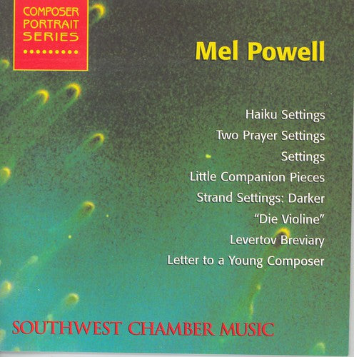 Powell / Southwest Chamber Music Ensemble - Haiku Settings / Two Prayer Settings - Music CD