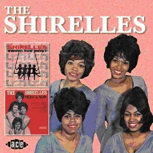 Shirelles - Swing The Most / Hear & Now - Music CD