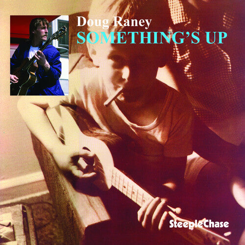Raney,doug - Something's Up - Music CD