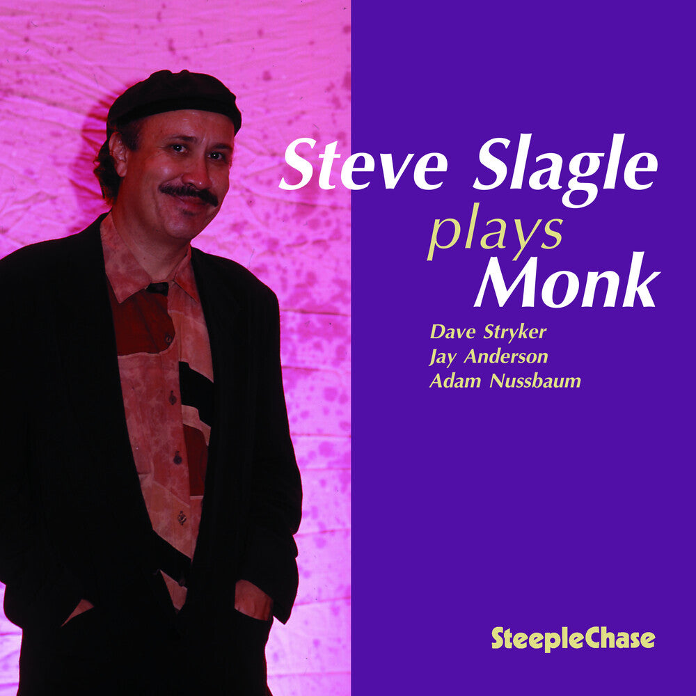the album cover for Steve Slagle - Slagle Plays Monk