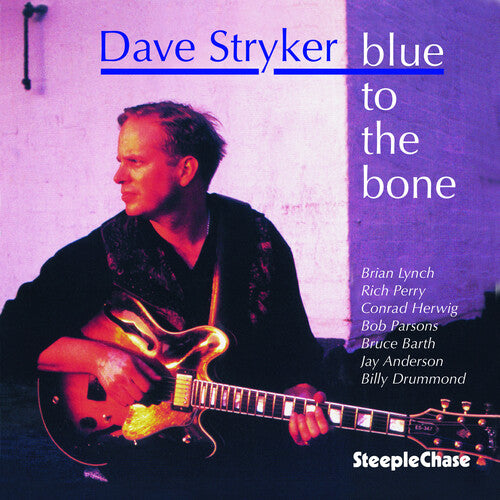 Stryker,dave - Blue To The Bone - Music CD