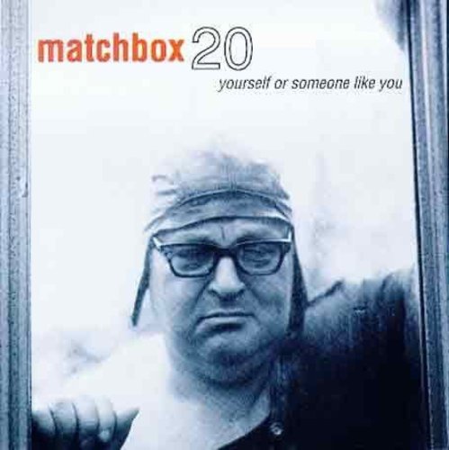 the album cover for Matchbox Twenty - Yourself or Someone Like You