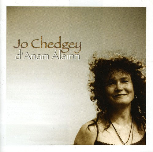 Chedgey,jo - D'anam Alainn - Music CD