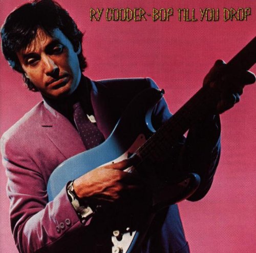 Cooder,ry - Bop Til You Drop - Music CD