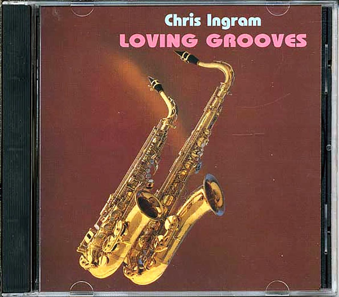 Chris Ingram - Loving Grooves Music CD
