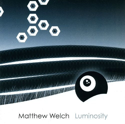 Welch,matthew - Luminosity - Music CD