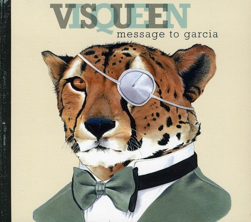 Visqueen - Message To Garcia - Music CD
