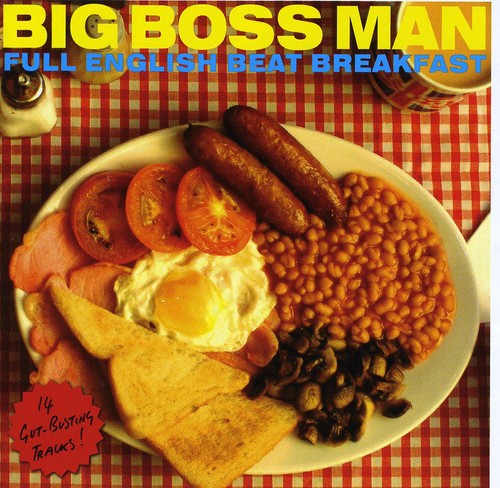 Big Boss Man - Full English Beat Breakfast - Music CD