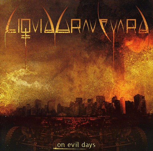 Liquid Graveyard - On Evil Days - Music CD