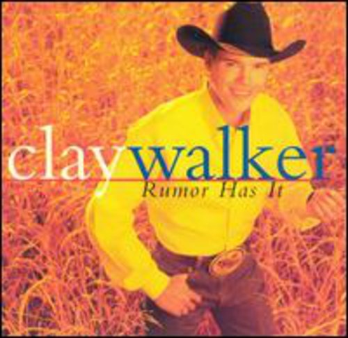 Walker,clay - Rumor Has It - Music CD