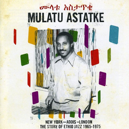 Astatke,mulatu - New York Addis London: Story Of Ethio Jazz 1965 - Music CD