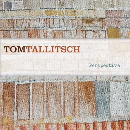 Tallitsch,tom - Perspective - Music CD