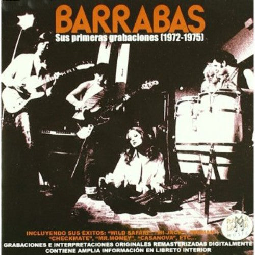 Barrabas - Sus Primeras Grabaciones (1972-1975) - Music CD