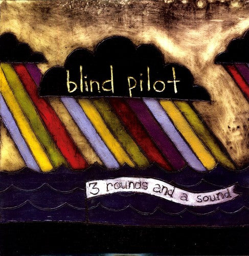 Blind Pilot - 3 Rounds & A Sound - Vinyl Record