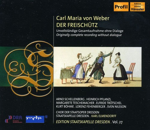 Weber / Schellenberg / Pflanzl / Trotschel - Der Freischutz 27 - Music CD