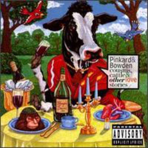 Pinkard & Bowden - Cousins Cattle & Other Love Stories - Music CD