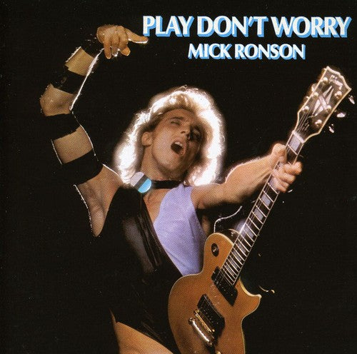 Ronson,mick - Play Dont Worry - Music CD