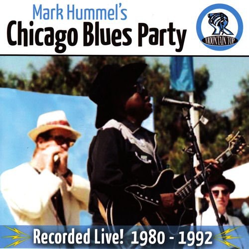 Hummel,mark - Mark Hummel's Chicago Blues Party Recorded Live - Music CD