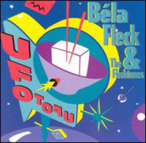 the album cover for BÃ©la Fleck & The Flecktones - UFO Tofu