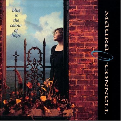 the album cover for Maura Oconnell - Blue Is the Colour of Hope
