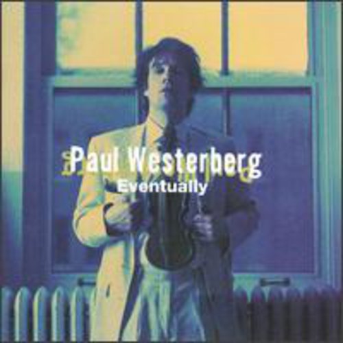 Westerberg,paul ( Grandpaboy ) - Eventually - Music CD
