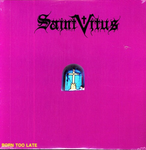 Saint Vitus - Born Too Late - Vinyl Record