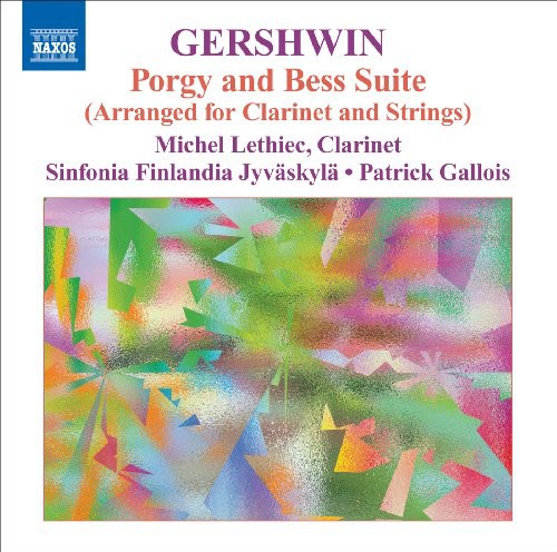 Gershwin / Lethiec / Sinfonia Finlandia / Gallois - Porgy & Bess: Music For Clarinet & Strings - Music CD
