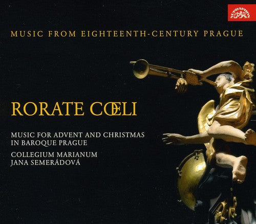 the album cover for Collegium Marianum - Music from Eighteenth-Century Prague Rorate Coeli