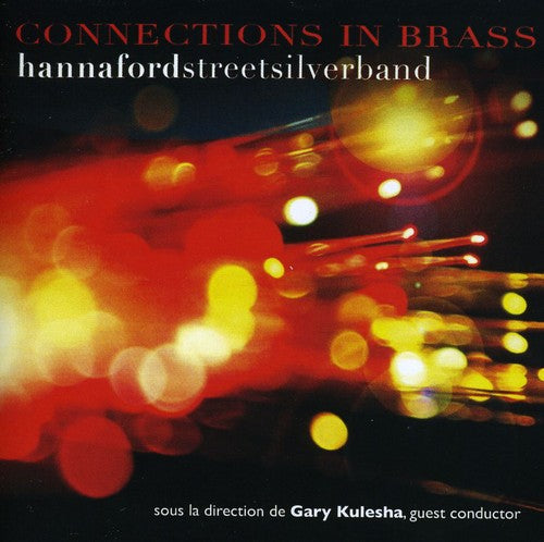 Hannaford Street Silver Band - Connections In Brass - Music CD