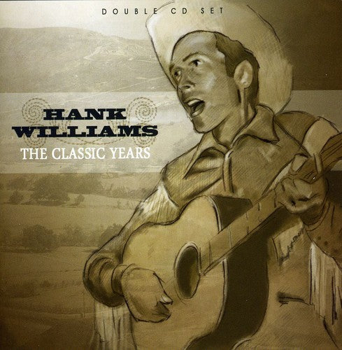 Williams,hank - Classic Years - Music CD
