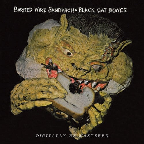 Black Cat Bones - Barbed Wire Sandwich - Music CD