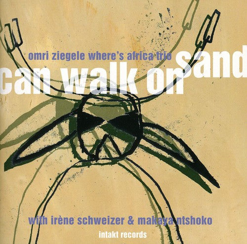 Ziegele / Brand / Coleman / Ziegele / Schweizer - Can Walk On Sand - Music CD