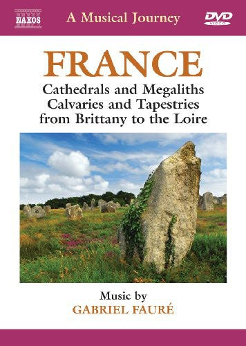 Musical Journey: France - Cathedrals & Megaliths - Musical Journey: France - Cathedrals & Megaliths - DVD