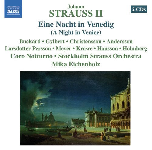 Strauss,j.ii / Coro Notturno / Eichenholz - Night In Venice - Music CD