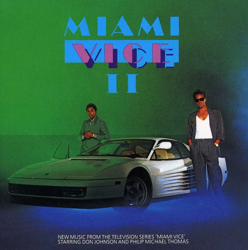 the album cover for Miami Vice [TV Series] - Miami Vice II (Original Soundtrack)