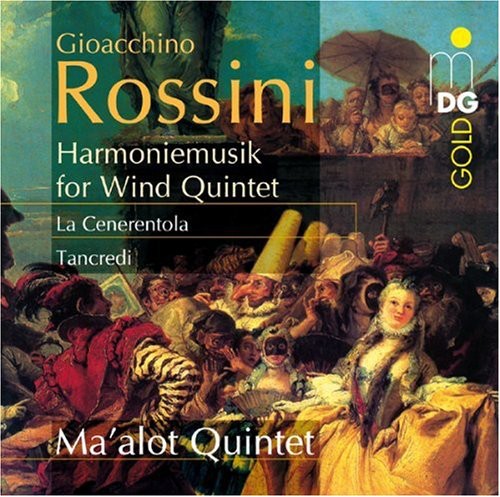 Rossini / Ma'alot Quintet - Harmoniemusik For Wind Quintet: La Cenerentola - Music CD