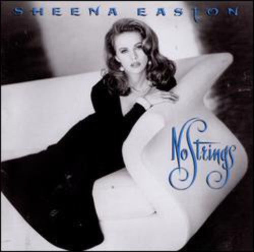 Easton,sheena - No Strings - Music CD