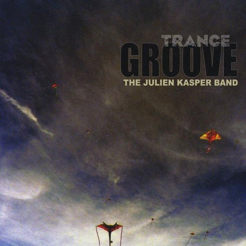 Kasper,julien - Trance Groove - Music CD