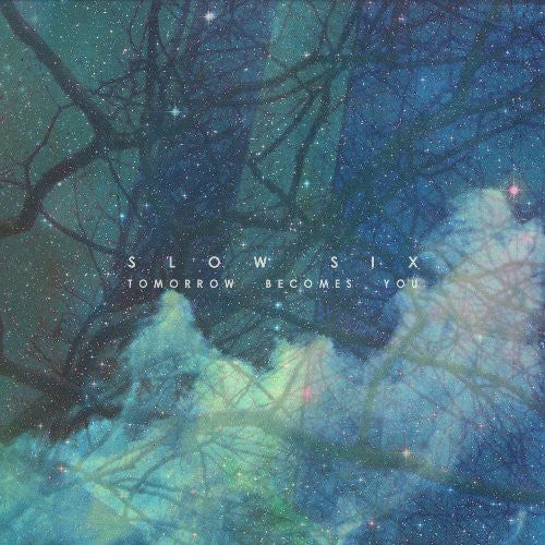 Slow Six - Tomorrow Becomes You - Music CD