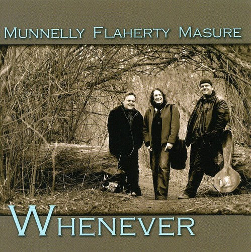 Munnelly / Flaherty / Masure - Whenever - Music CD