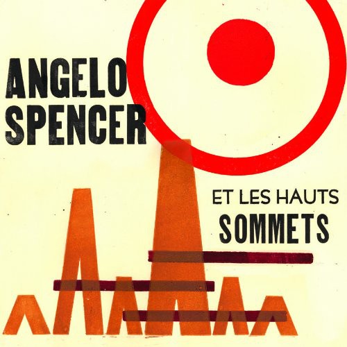 Angelo Spencer Et Les Haus Sommets [LP] Vinyl Record