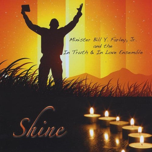 the album cover for Bill Jr. Farley & In Truth & I - Shine