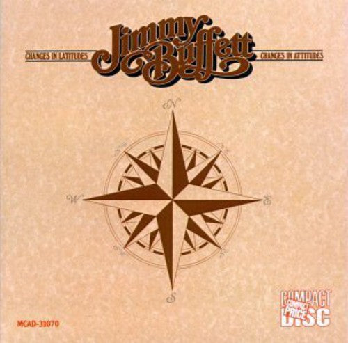 the album cover for Jimmy Buffett - Changes in Latitudes Changes in Attitudes