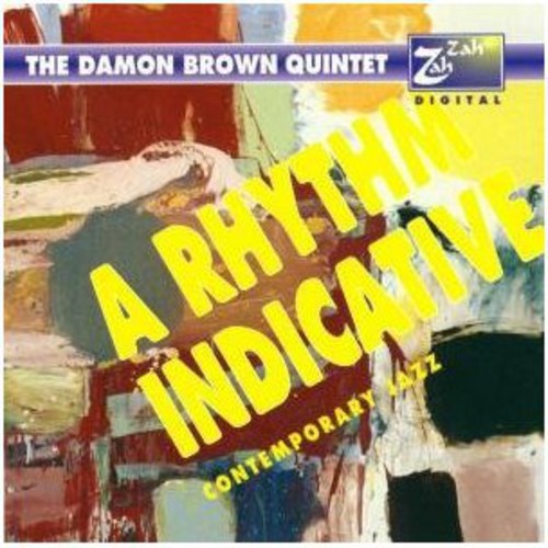 the album cover for Damon Brown - Rhythm Indicative