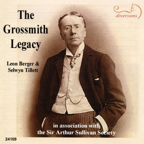 the album cover for Leon Berger - Grossmith, George : Grossmith Legacy