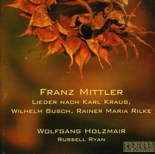Mittler / Holzmair / Ryan - Lieder - Music CD