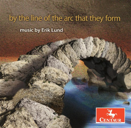 the album cover for E. Lund - By the Line of Arc That They Form Erik Lund / Various