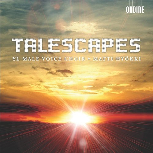 Yl Male Voice Choir / Hyokki - Talescapes - Music CD