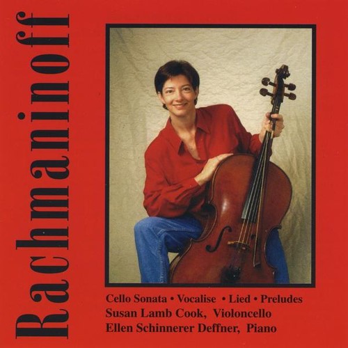 the album cover for Susan Lamb Cook & Ellen Schinn - Rachmaninoff: Works for Cello & Piano